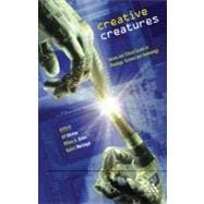 Creative Creatures Values and Ethical Issues in Theology, Science and Technology