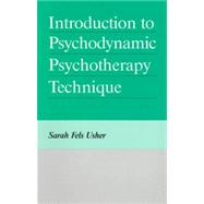 Introduction to Psychodynamic Psychotherapy Technique