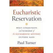 Eucharistic Reservation