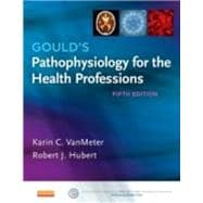 Pathophysiology Online for Gould's Pathophysiology for the Health Professions