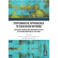 Performative Approaches to Education Reforms