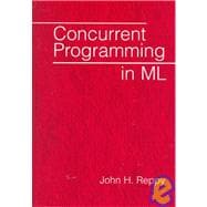 Concurrent Programming in Ml