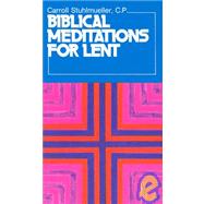 Biblical Meditations for Lent