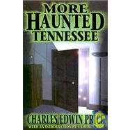 More Haunted Tennessee