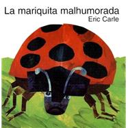 La Mariquita Malhumorada / Grouchy Ladybug