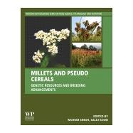 Millets and Pseudo Cereals