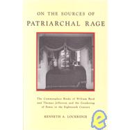 On the Sources of Patriarchal Rage