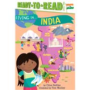 Living in . . . India Ready-to-Read Level 2