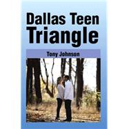 Dallas Teen Triangle