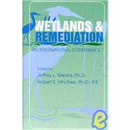 Wetlands and Remediation I : An International Conference, Salt Lake City, Utah, November 16-17 1999