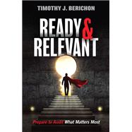 Ready and Relevant: Prepare to Audit What Matters Most