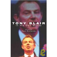 Tony Blair in His Own Words