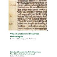 Vitae Sanctorum Britanniae et Genealogiae The Lives and Genealogies of the Welsh Saints (Second Edition)