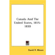 Canada And The United States, 1815-1830