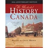The Illustrated History of Canada
