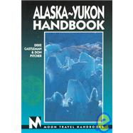 Moon Handbooks Alaska-Yukon