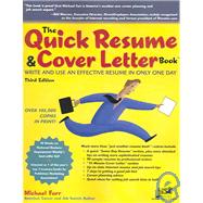 The Quick Resume & Cover Letter Book: Write And Use An Effective Resume In Only One Day