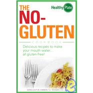 The No-Gluten Cookbook: Delicious Recipes to Make Your Mouth Water   all gluten-free!