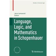 Language, Logic, and Mathematics in Schopenhauer