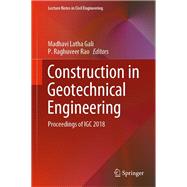 Construction in Geotechnical Engineering