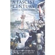 A Fascist Century Essays by Roger Griffin