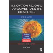 Innovation, Regional Development and the Life Sciences