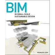 Bim in Small-scale Sustainable Design