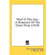 Waif-O-the-Se : A Romance of the Great Deep (1918)