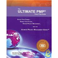 The Ultimate PMP Exam Prep Guide