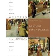 Western Civilization: Beyond Boundaries, Volume 2 Since 1560, 6th Edition