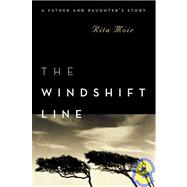 The Windshift Line A Father and Daughter's Story