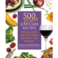 500 More Low carb Recipes