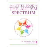 The Little Book of the Autism Spectrum