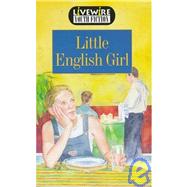 Livewire Youth Fiction Little English Girl