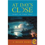 At Day's Close : Night in Times Past