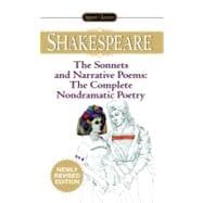 The Sonnets and Narrative Poems - The Complete Non-DramaticPoetry