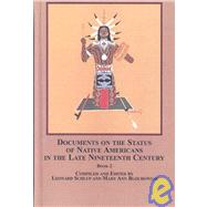 Documents on the Status of Native Americans in the Late Nineteenth Century