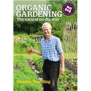 Organic Gardening The Natural No-dig Way