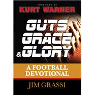 Guts, Grace & Glory