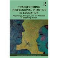 Transforming Professional Practice in Education