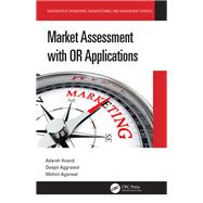 Market Assessment with OR Applications
