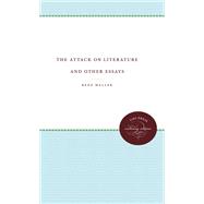 The Attack on Literature and Other Essays