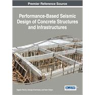 Performance-Based Seismic Design of Concrete Structures and Infrastructures