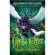 Ottilie Colter and the Master of Monsters