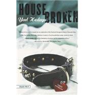 Housebroken Three Novellas