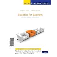 Statistics for Business Decision Making and Analysis, Books a la Carte Edition