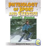 Physiology of Sport and Exercise Study Guide