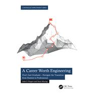 A Career Worth Engineering