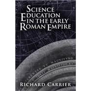 Science Education in the Early Roman Empire