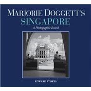 Marjorie Doggett’s Singapore